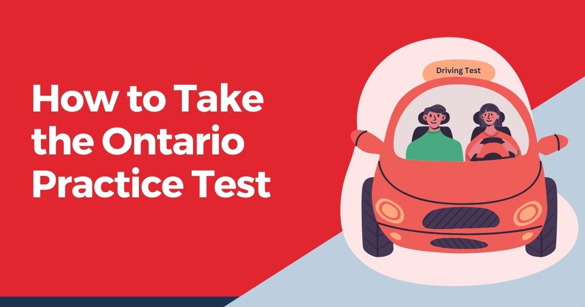 How to Take the Ontario Practice Test