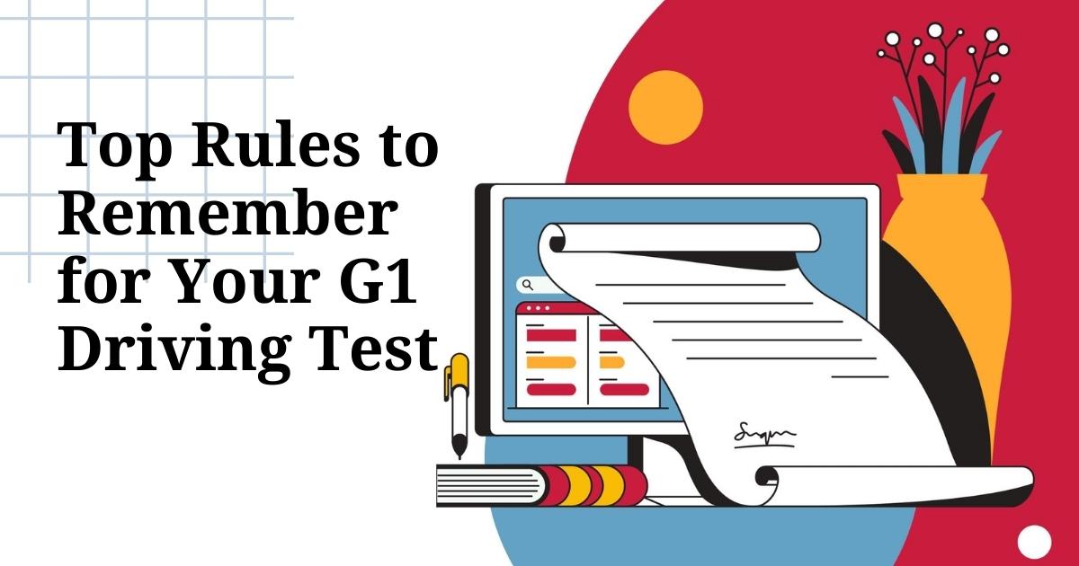 Top Rules to Remember for Your G1 Driving Test